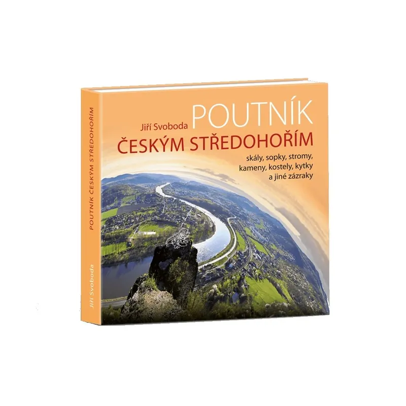 Víkendová Akce Kniha POUTNÍK ČESKÝM STŘEDOHOŘÍM